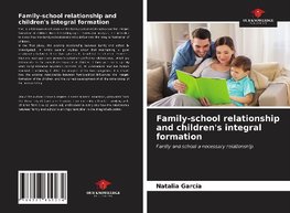 Family-school relationship and children's integral formation