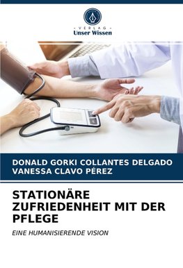 STATIONÄRE ZUFRIEDENHEIT MIT DER PFLEGE