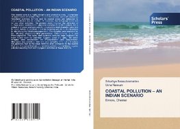 COASTAL POLLUTION - AN INDIAN SCENARIO