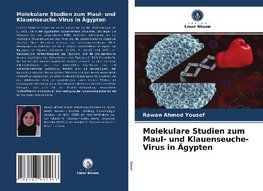 Molekulare Studien zum Maul- und Klauenseuche-Virus in Ägypten