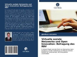 Virtuelle soziale Netzwerke und Open Innovation: Befragung des RBV