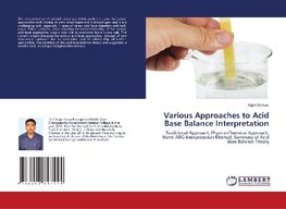 Various Approaches to Acid Base Balance Interpretation