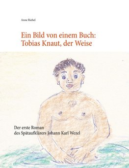 Ein Bild von einem Buch: Tobias Knaut der Weise