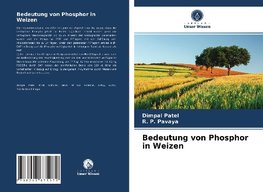 Bedeutung von Phosphor in Weizen