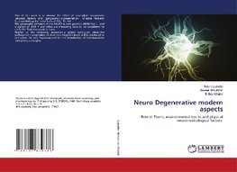 Neuro Degenerative modern aspects