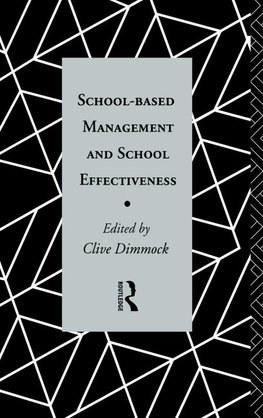 School-Based Management and School Effectiveness