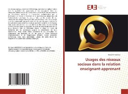 Usages des réseaux sociaux dans la relation enseignant-apprenant