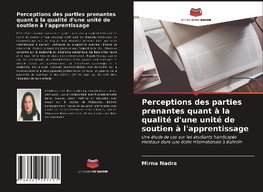 Perceptions des parties prenantes quant à la qualité d'une unité de soutien à l'apprentissage