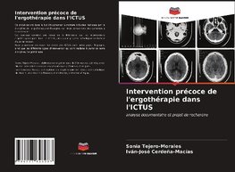 Intervention précoce de l'ergothérapie dans l'ICTUS