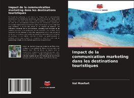 Impact de la communication marketing dans les destinations touristiques