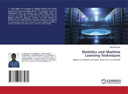 Statistics and Machine Learning Techniques