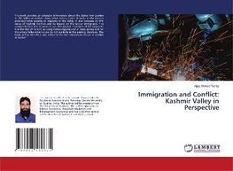 Immigration and Conflict: Kashmir Valley in Perspective