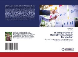 The Importance of Derivatives Markets in Bangladesh