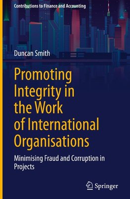 Promoting Integrity in the Work of International Organisations