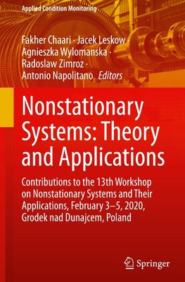 Nonstationary Systems: Theory and Applications