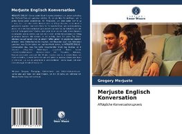 Merjuste Englisch Konversation