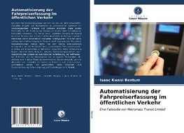 Automatisierung der Fahrpreiserfassung im öffentlichen Verkehr