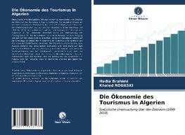 Die Ökonomie des Tourismus in Algerien