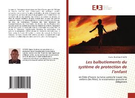 Les balbutiements du système de protection de l'enfant