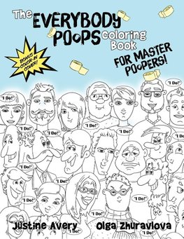 The Everybody Poops Coloring Book for Master Poopers!