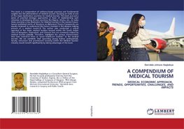 A COMPENDIUM OF MEDICAL TOURISM