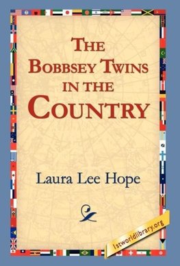 The Bobbsey Twins in the Country