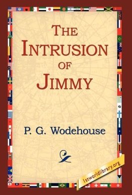 The Intrusion of Jimmy