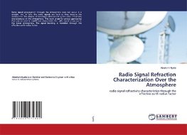 Radio Signal Refraction Characterization Over the Atmosphere