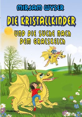 Die Kristallkinder