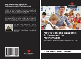 Motivation and Academic Achievement in Mathematics