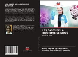 LES BASES DE LA BIOCHIMIE CLINIQUE