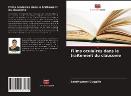 Films oculaires dans le traitement du claucome