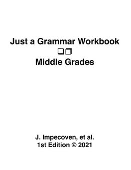 Just a Grammar Workbook - Middle Grades