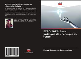 EXPO-2017: Base juridique de «l'énergie du futur»