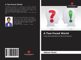 A Two-Faced World