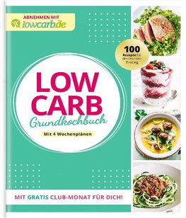 LOW CARB: schnell - genial - einfach