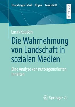 Die Wahrnehmung von Landschaft in sozialen Medien