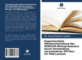 Experimentelle Weiterentwicklung des PENTIUM-Mikroprozessors durch Verwendung verschiedener PPI-Dev. für MIN-Laufzeit