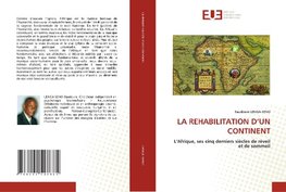 LA REHABILITATION D'UN CONTINENT