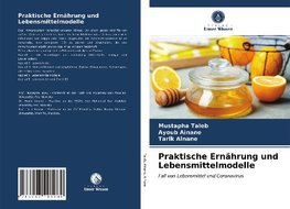 Praktische Ernährung und Lebensmittelmodelle