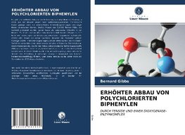 ERHÖHTER ABBAU VON POLYCHLORIERTEN BIPHENYLEN