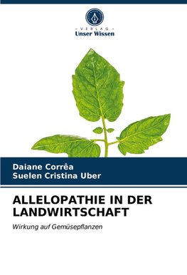 ALLELOPATHIE IN DER LANDWIRTSCHAFT