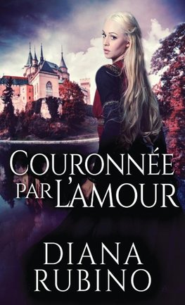 Couronnée Par L'amour