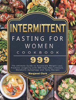 Intermittent Fasting for Women Cookbook 999