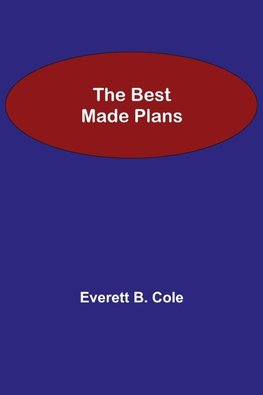 The Best Made Plans