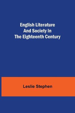 English Literature and Society in the Eighteenth Century