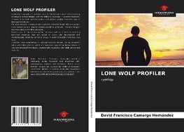 LONE WOLF PROFILER