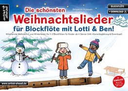 Die schönsten Weihnachtslieder für Blockflöte mit Lotti & Ben!