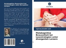 Metakognitive Bewusstheit bei Lesestrategien unter divergenten Lernern