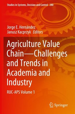 Agriculture Value Chain - Challenges and Trends in Academia and Industry